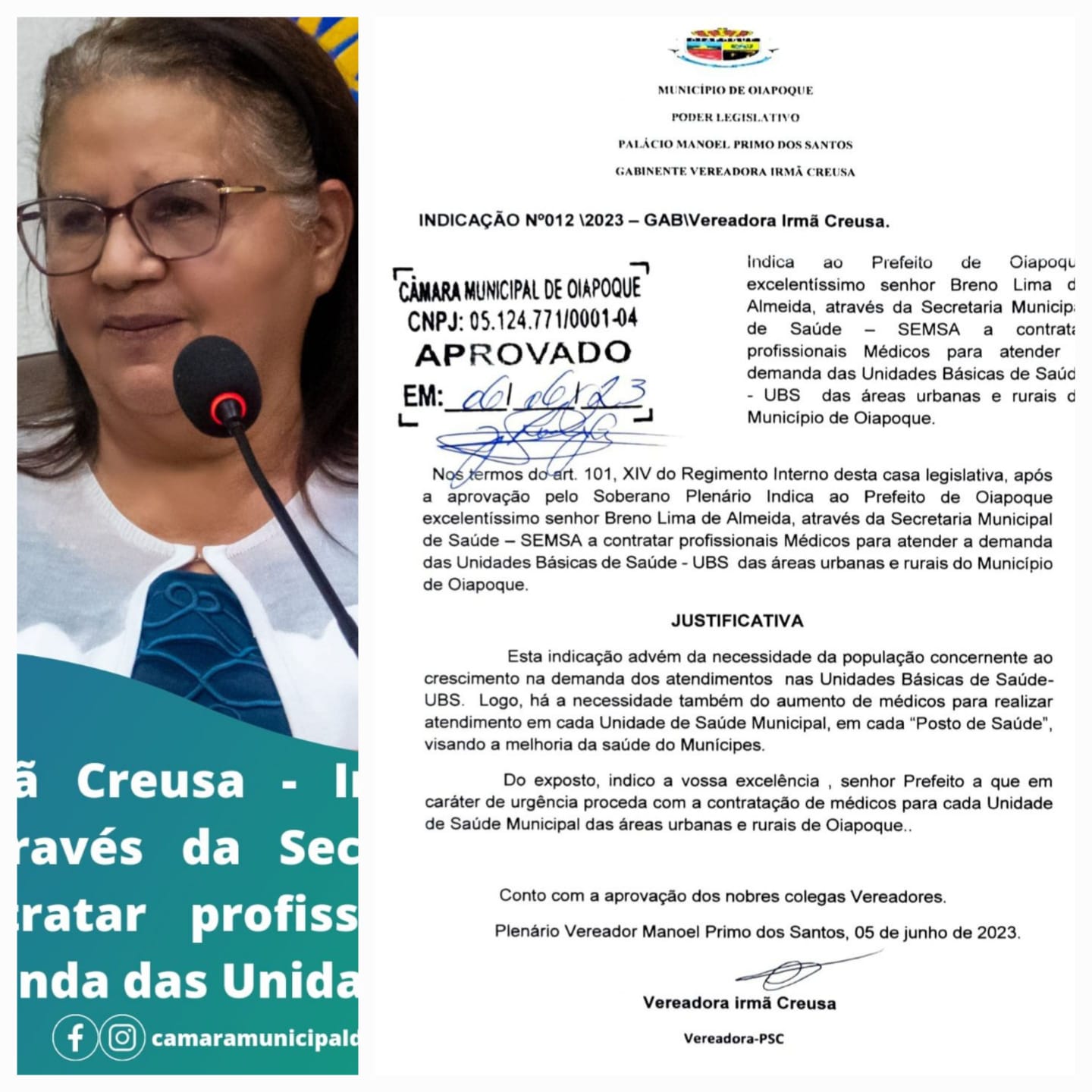 Na 14ª Sessão Ordinária Deliberativa, realizada nesta terça-feira (6), a Vereadora Irmã Creusa  apresentou a seguinte indicação: 